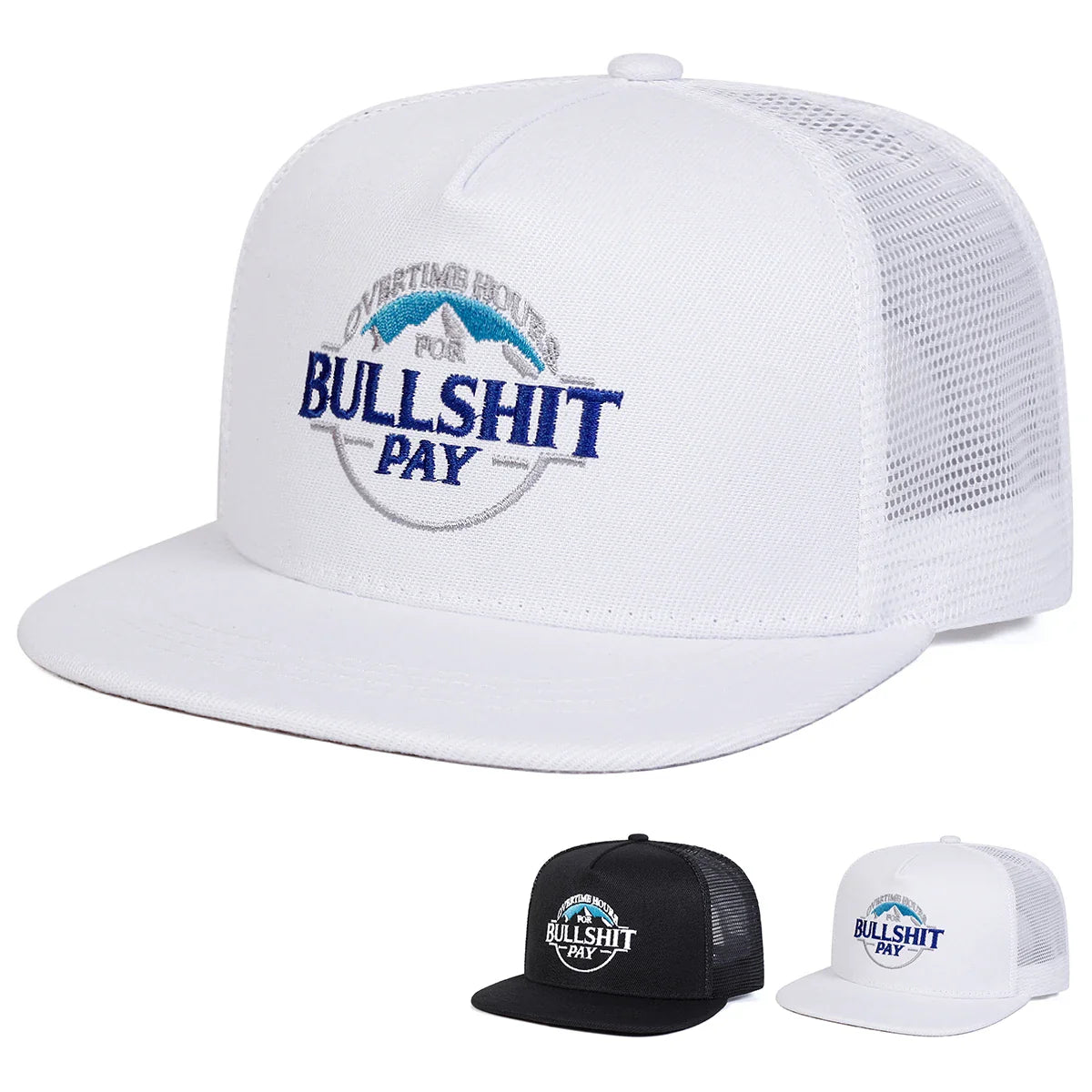 Bullshit Pay Trucker Snapback Cap