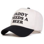 Daddy Needs A Beer Baseball Cap