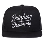Drinking & Dreaming Trucker Snapback Cap