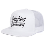 Drinking & Dreaming Trucker Snapback Cap