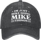 I'm Just Mike Doing Mike Things Denim Baseball Cap