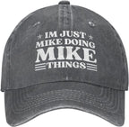 I'm Just Mike Doing Mike Things Denim Baseball Cap