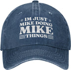 I'm Just Mike Doing Mike Things Denim Baseball Cap