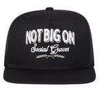 Not Big On Social Graces Trucker Snapback Cap