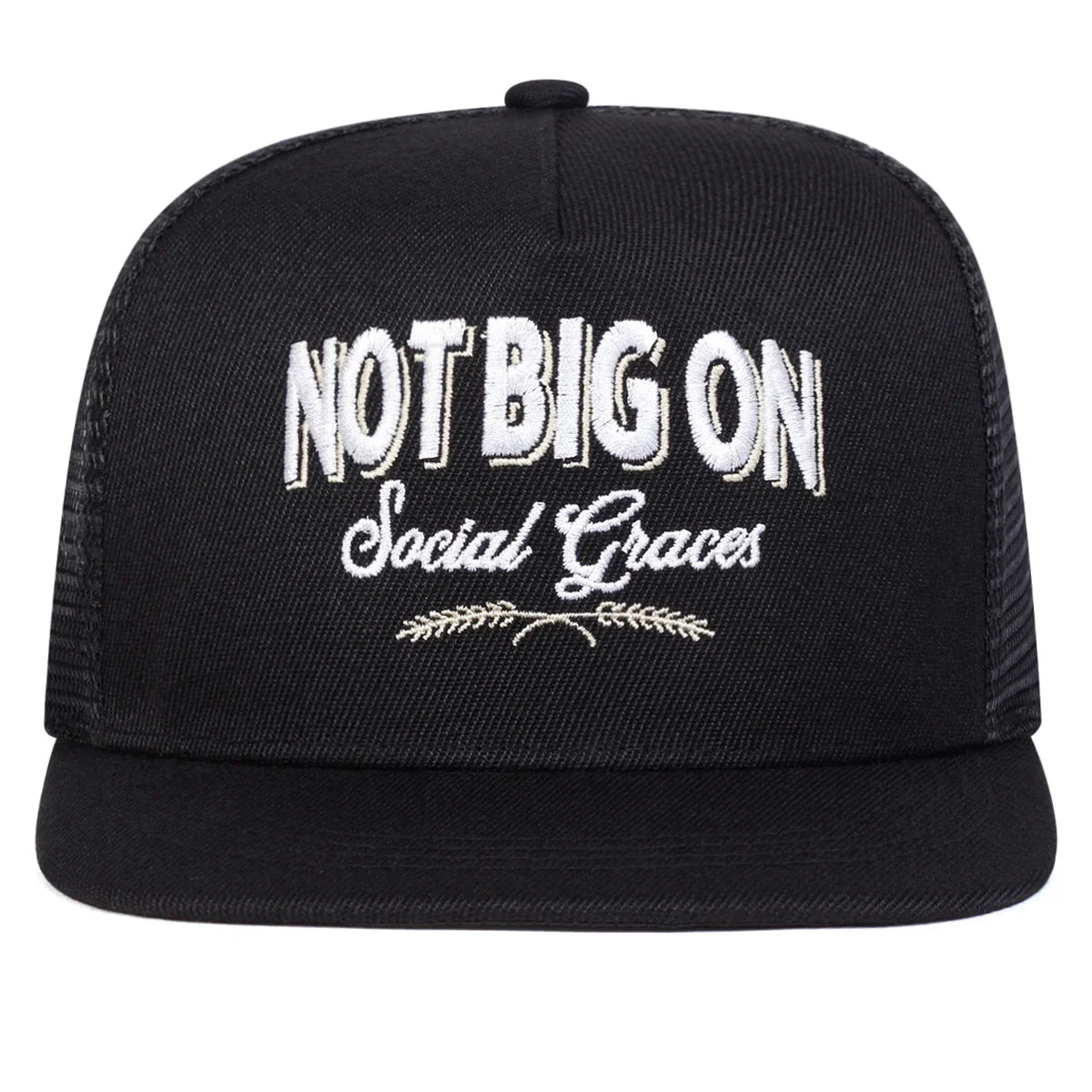 Not Big On Social Graces Trucker Snapback Cap