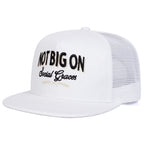 Not Big On Social Graces Trucker Snapback Cap