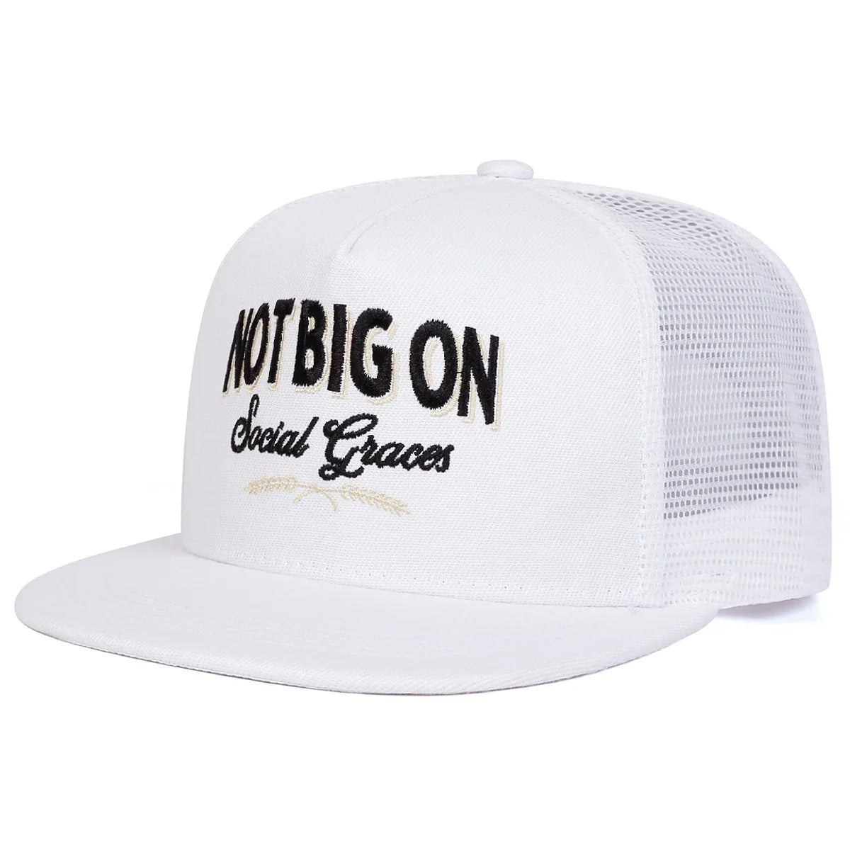 Not Big On Social Graces Trucker Snapback Cap